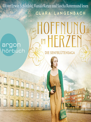 cover image of Hoffnung im Herzen--Die Senfblütensaga, Band 3 (Ungekürzte Lesung)